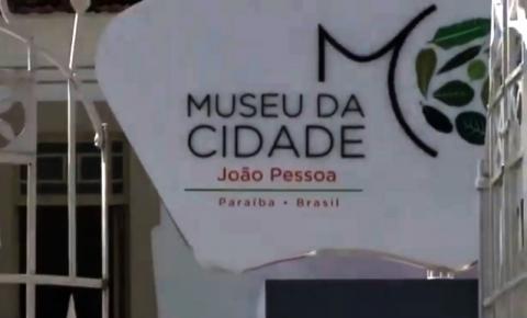 Conheça o Museu da Cidade de João Pessoa, nova atração turística da Capital